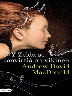 cover image of Y Zelda se convirtió en vikinga (Edición mexicana)